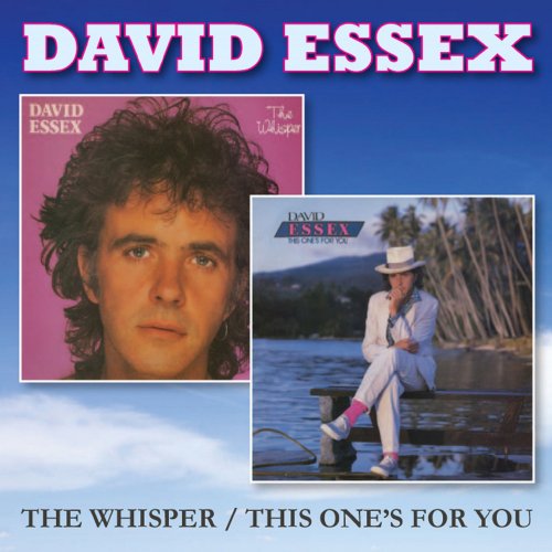 David Essex - The Whisper / This One's for You (2021)