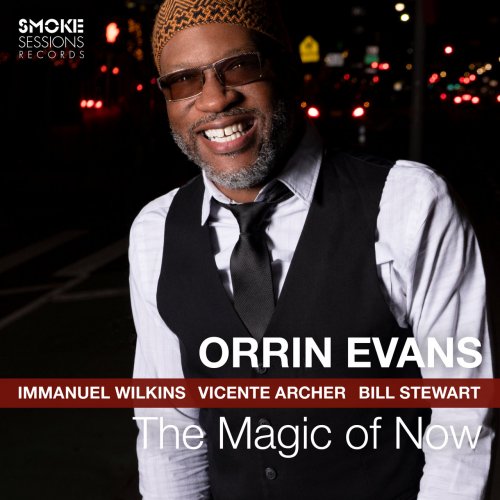 Orrin Evans - The Magic of Now (2021) [Hi-Res]
