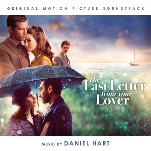 Daniel Hart - The Last Letter from Your Lover (Original Motion Picture Soundtrack) (2021) [Hi-Res]