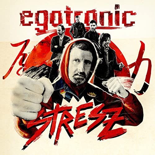 Egotronic - Stresz (2021) Hi-Res