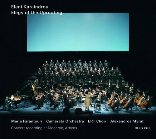 Eleni Karaindrou - Elegy Of The Uprooting (2006)