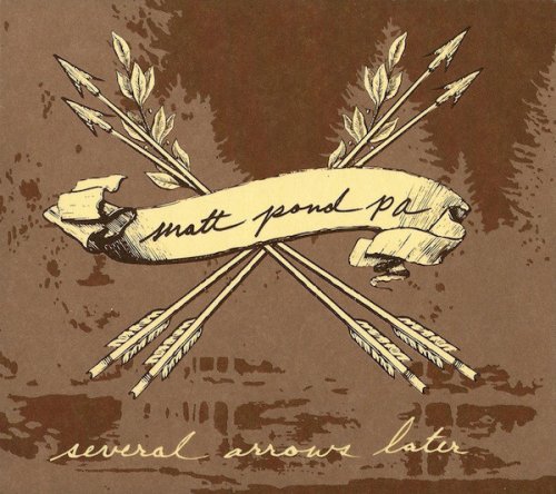 Matt Pond PA - Several Arrows Later (2005)