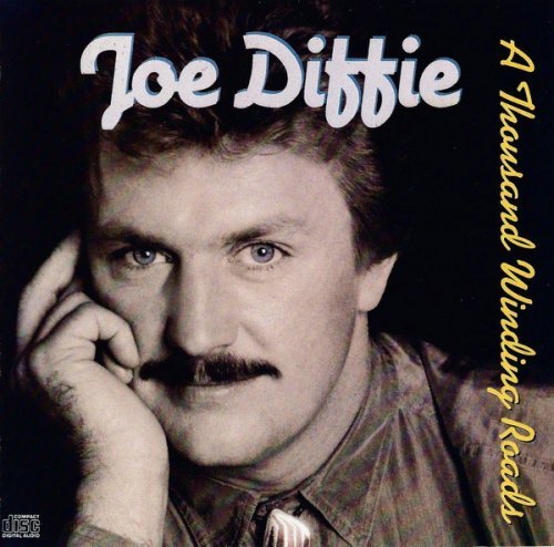 Joe Diffie - A Thousand Winding Roads (1990)