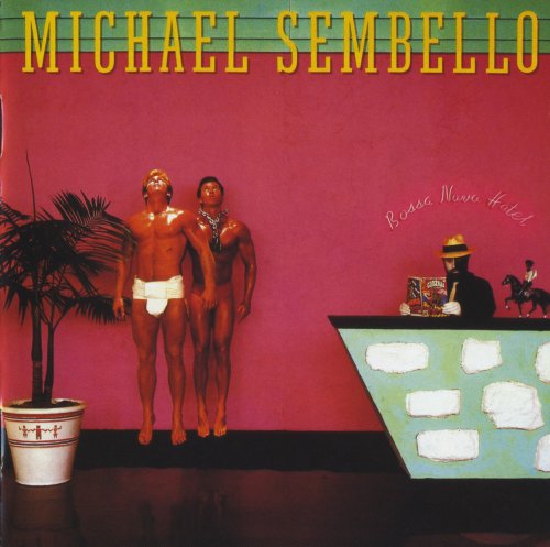 Michael Sembello - Bossa Nova Hotel (1984/1996)