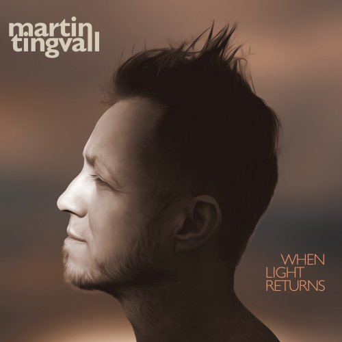 Martin Tingvall - When Light Returns (2021) [Hi-Res]