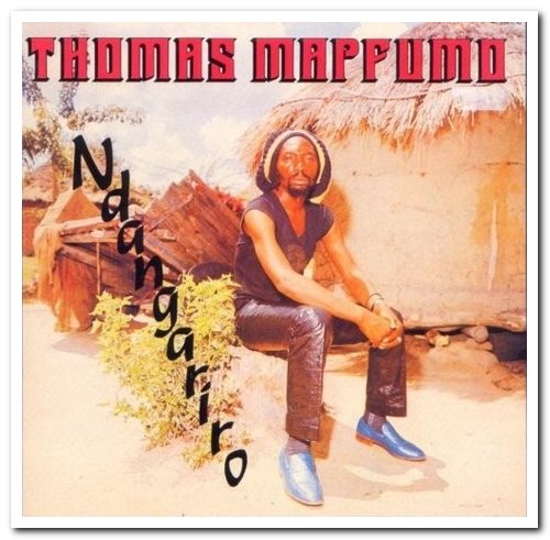 Thomas Mapfumo & The Blacks Unlimited - Ndangariro (1983) [Reissue 1991]