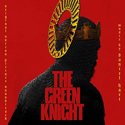 Daniel Hart - The Green Knight (Original Motion Picture Soundtrack) (2021) [Hi-Res]
