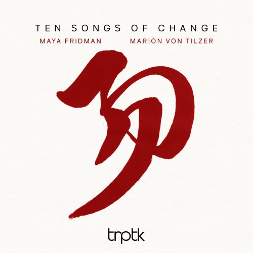 Maya Fridman - Ten Songs of Change (2021) Hi-Res