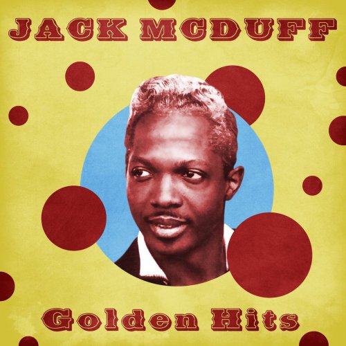 Jack McDuff - Golden Hits (Remastered) (2021)