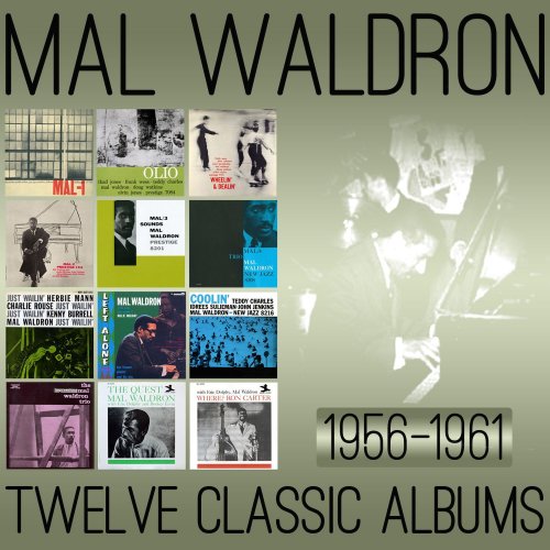 Mal Waldron - Twelve Classic Albums: 1956-1961 (2014)