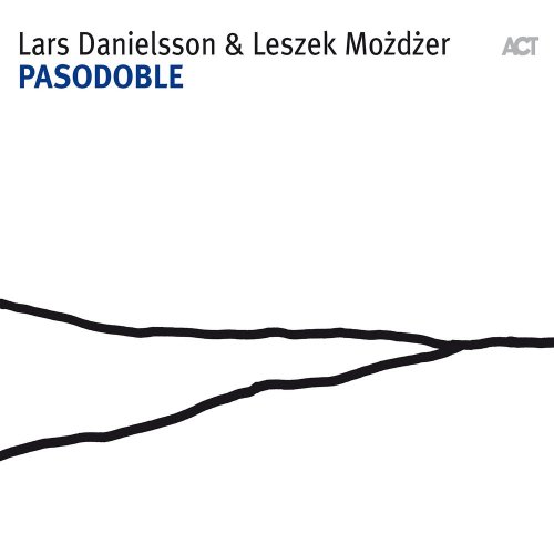 Lars Danielsson & Leszek Mozdzer - Pasodoble (2007)