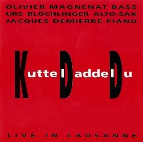 KuttelDaddelDu - Live in Lausanne (1991)