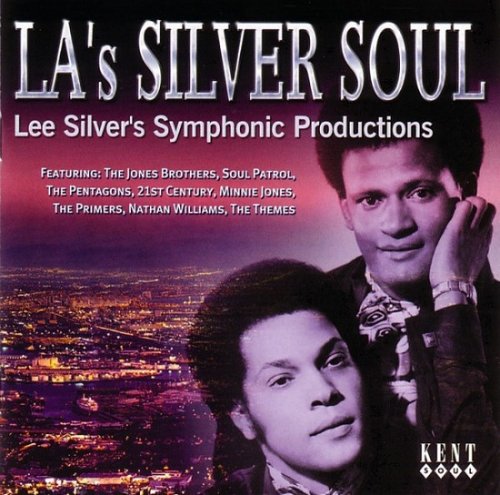 Various Artist - LA's Silver Soul: Lee Silver's Symphonic Productions (2003)