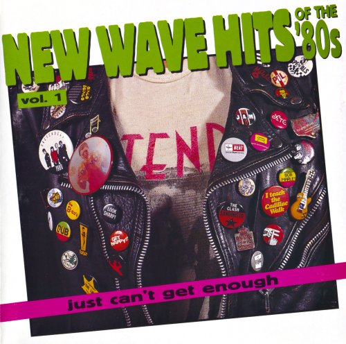 VA - Just Can't Get Enough: New Wave Hits Of The '80s Vol.1 (1994)