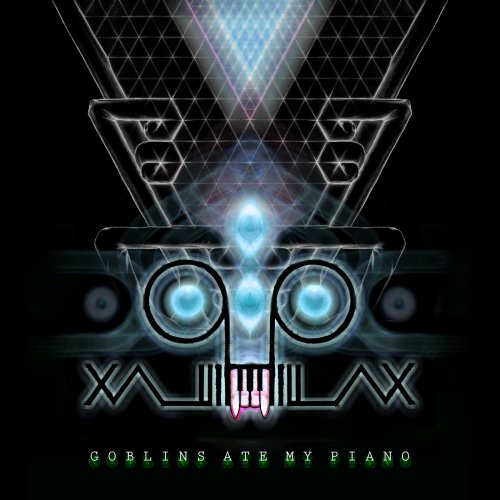 Phillax - Goblins Ate My Piano (2015)