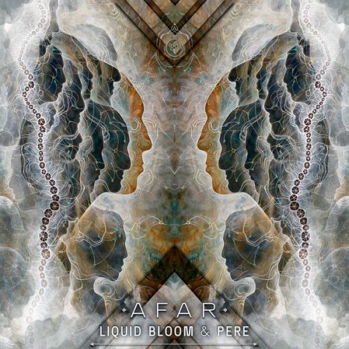 Liquid Bloom - Afar (2021)