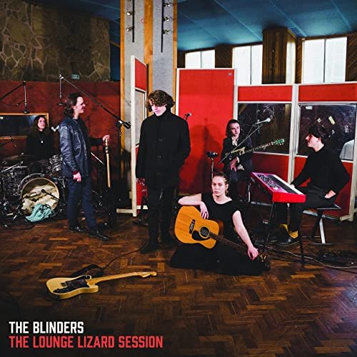 The Blinders - The Lounge Lizard Session (2021)
