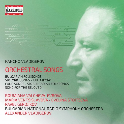 Pavel Gerdjikov - Vladigerov: Orchestral Songs (2021)