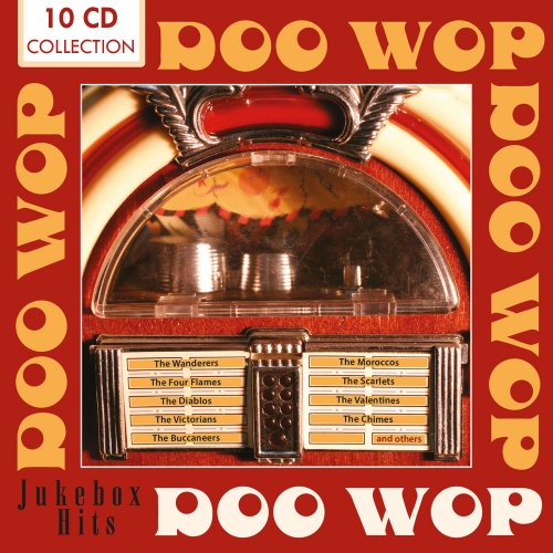 Doo Wop - Jukebox Hits, Vol. 1-10 (2014)