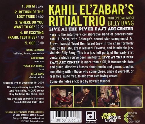 Kahil El'Zabar's Ritual Trio, Billy Bang - Live at the River East Art Center (2006) [Hi-Res]