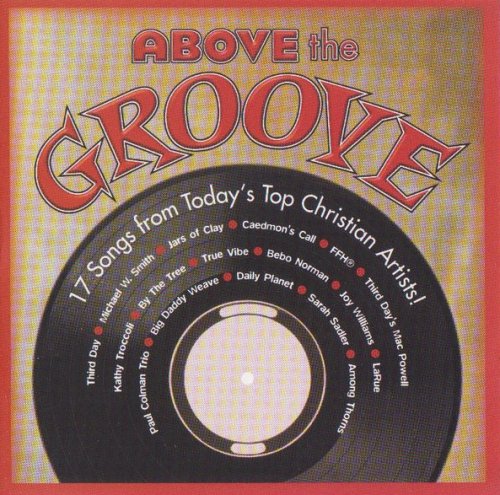 Various Artist - Above The Groove (2005)