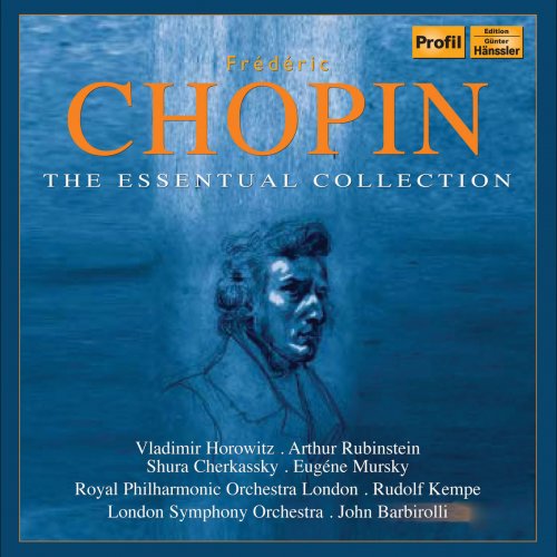 London Symphony Orchestra, Royal Philharmonic Orchestra, John Barbirolli, Rudolf Kempe - Chopin: The essential collection (2010)