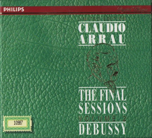 Claudio Arrau - The Final Sessions Vol. 2: Debussy (1992) CD-Rip