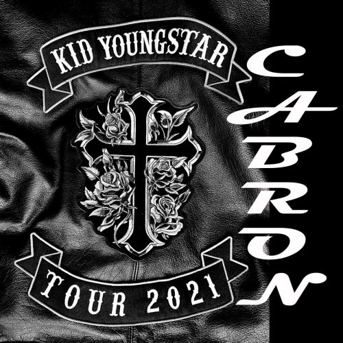 Kid Youngstar - Cabron Tour 2021 (2021)