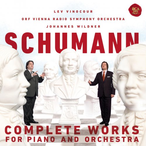 Lev Vinocour, ORF Vienna Radio Symphony Orchestra, Johannes Wildner - Schumann: Complete Works For Piano And Orchestra (2010)