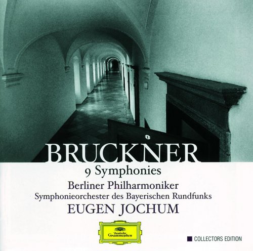 Berliner Philharmoniker, Symphonieorchester des Bayerischen Rundfunks, Eugen Jochum - Bruckner: 9 Symphonies (2002)