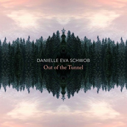 PUBLIQuartet - Danielle Eva Schwob: Out of the Tunnel (2021) [Hi-Res]