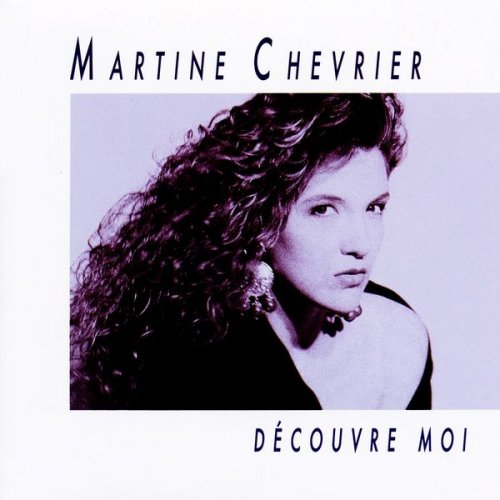 Martine Chevrier - Découvre-Moi (1989) FLAC