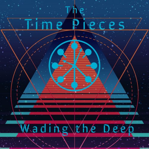 The Time Pieces - Wading the Deep (2021)