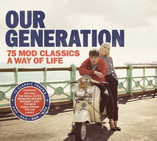 Various Artist - Our Generation: 75 Mod Classics A Way Of Life (2015)