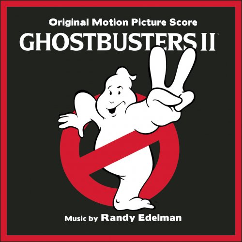 Randy Edelman - Ghostbusters II (Original Motion Picture Soundtrack) (2021) [Hi-Res]
