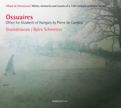 Graindelavoix - Björn Schmelzer - Ossuaires (2013)
