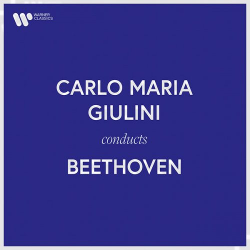 Carlo Maria Giulini - Carlo Maria Giulini Conducts Beethoven (2021)