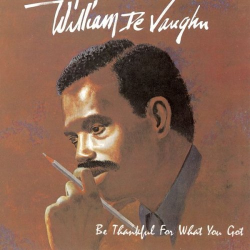 William DeVaughn - Be Thankful for What You Got (1980) FLAC