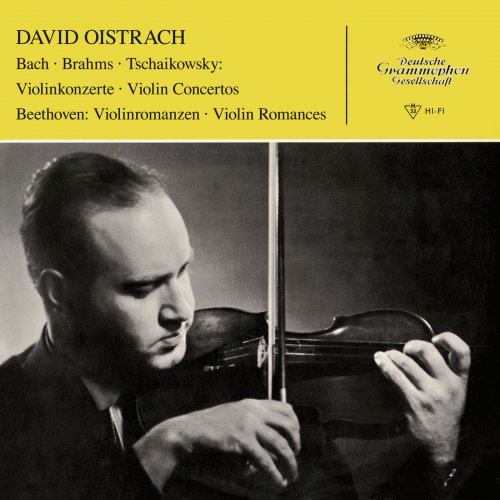 David Oistrakh - Violin Concertos - Violin Romances: Bach - Brahms - Tchaikovsky - Beethoven (2017) [Hi-Res]