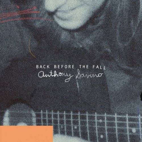 Anthony Savino - Back Before the Fall (2021)
