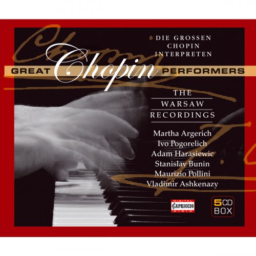 Ivo Pogorelich, Stanislav Bunin, Adam Harasiewicz, Maurizio Pollini, Vladimir Ashenazy, Martha Argerich, Martha Argerich - Chopin: The Great Performers (2010)