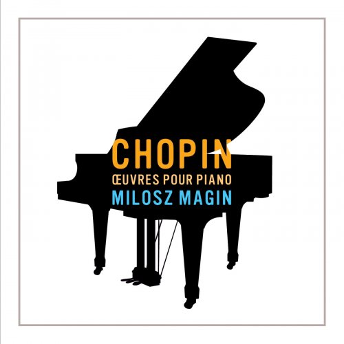 Milosz Magin - Chopin - Oeuvres pour piano (2003)