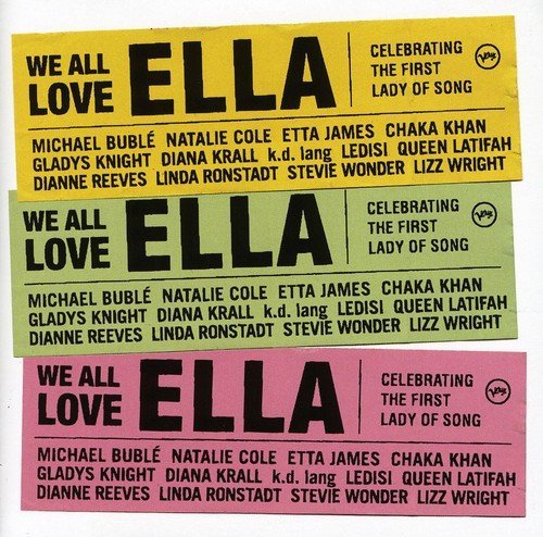 VA - We All Love Ella: Celebrating The First Lady Of Song (2007) FLAC