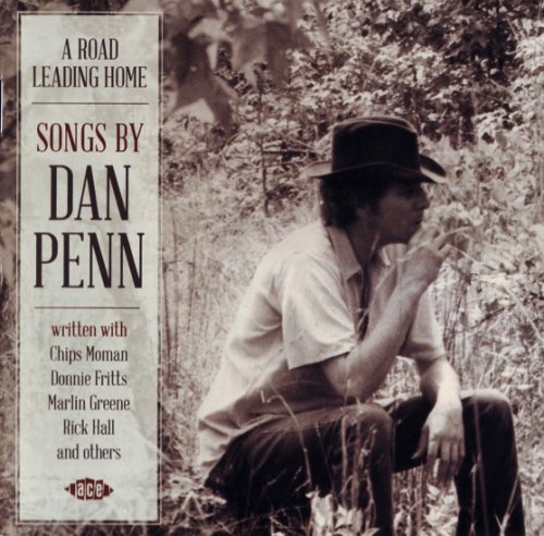 Various Artist - Dan Penn - A Road Leading Home (Songs By Dan Penn) (2013)