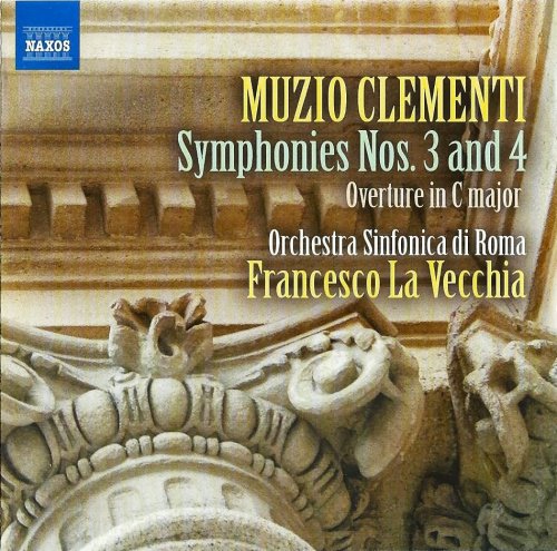 Orchestra Sinfonica di Roma, Francesco La Vecchia - Clementi: Symphonies Nos. 3 & 4 (2013) CD-Rip