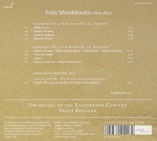 Orchestra Of The 18th Century - Mendelssohn: Symphonies Nos. 3, 'Scottish' and 4, 'Italian' (2013)