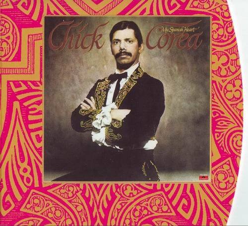 Chick Corea - My Spanish Heart (1976) CD Rip