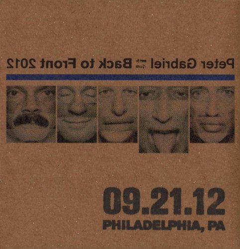 Peter Gabriel - Back To Front 21.09.2012 Philadelphia, PA (2012) [2CD Limited Edition]