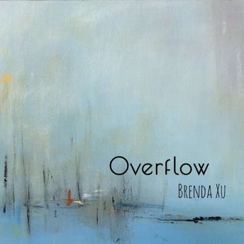 Brenda Xu - Overflow (2017)