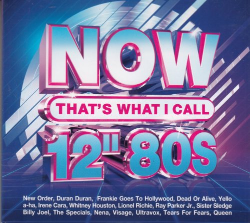 VA - Now That's What I Call 12' 80s (2021) [4CD]